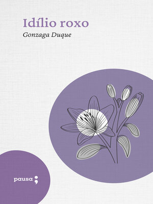 cover image of Idílio roxo